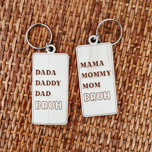 Bruh Keychain | Funny Keychain | Gifts for Him | Gifts for Her | Car Keys | Mama Mommy Mom Bruh | Dada Daddy Dad Bruh | Laser Engraved