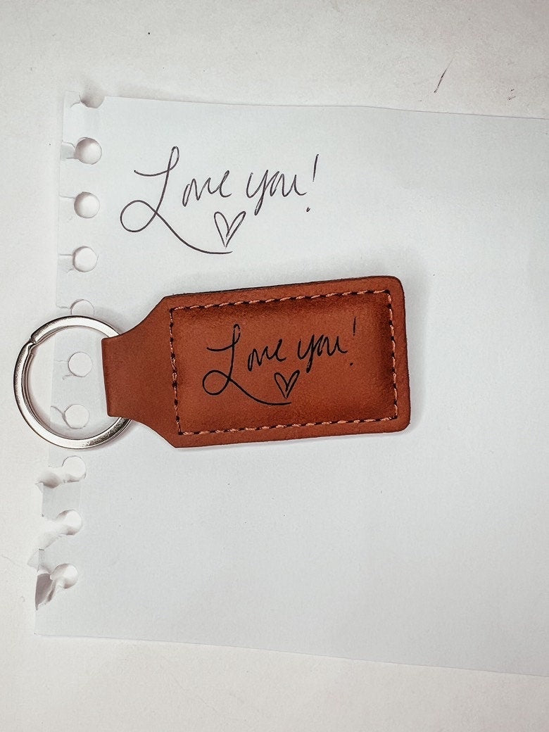 Laser Engraved Faux Leathwr Handwritten Keychain | Sentimental Gift | Gift for Her | Gift for Him | Keepsake Gift | Faux Leather Keychain
