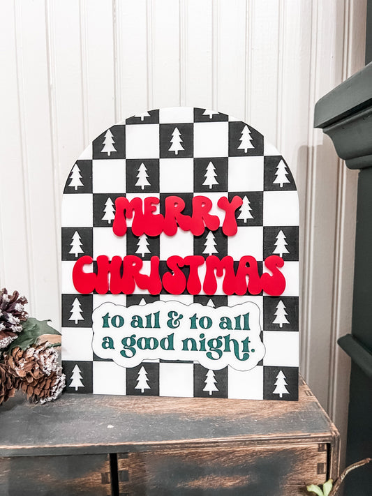 Merry Christmas to All & To All A Good Night | Boho Christmas Sign | 3D Sign | Laser Engraved | Arch Sign | Checkered Sign